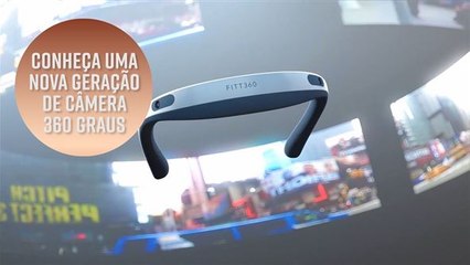 Conheça uma nova geração de câmera 360 graus