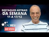 [AO VIVO] Destaques astrais da semana 11 a 17 Dezembro | João Bidu