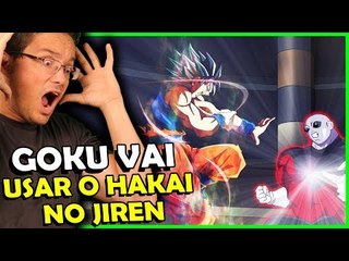 GOKU VAI USAR O HAKAI CONTRA O JIREN NO TORNEIO #Teorias