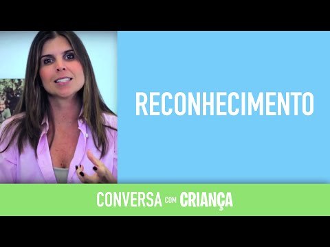 Reconhecimento - Versão Resumida | Psicóloga Infantil Daniella Freixo de Faria