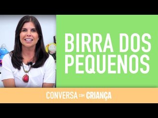 Birra dos Pequenos | Conversa com Criança