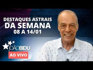 [AO VIVO] Destaques astrais da semana e simpatia para arrumar trabalho | João Bidu