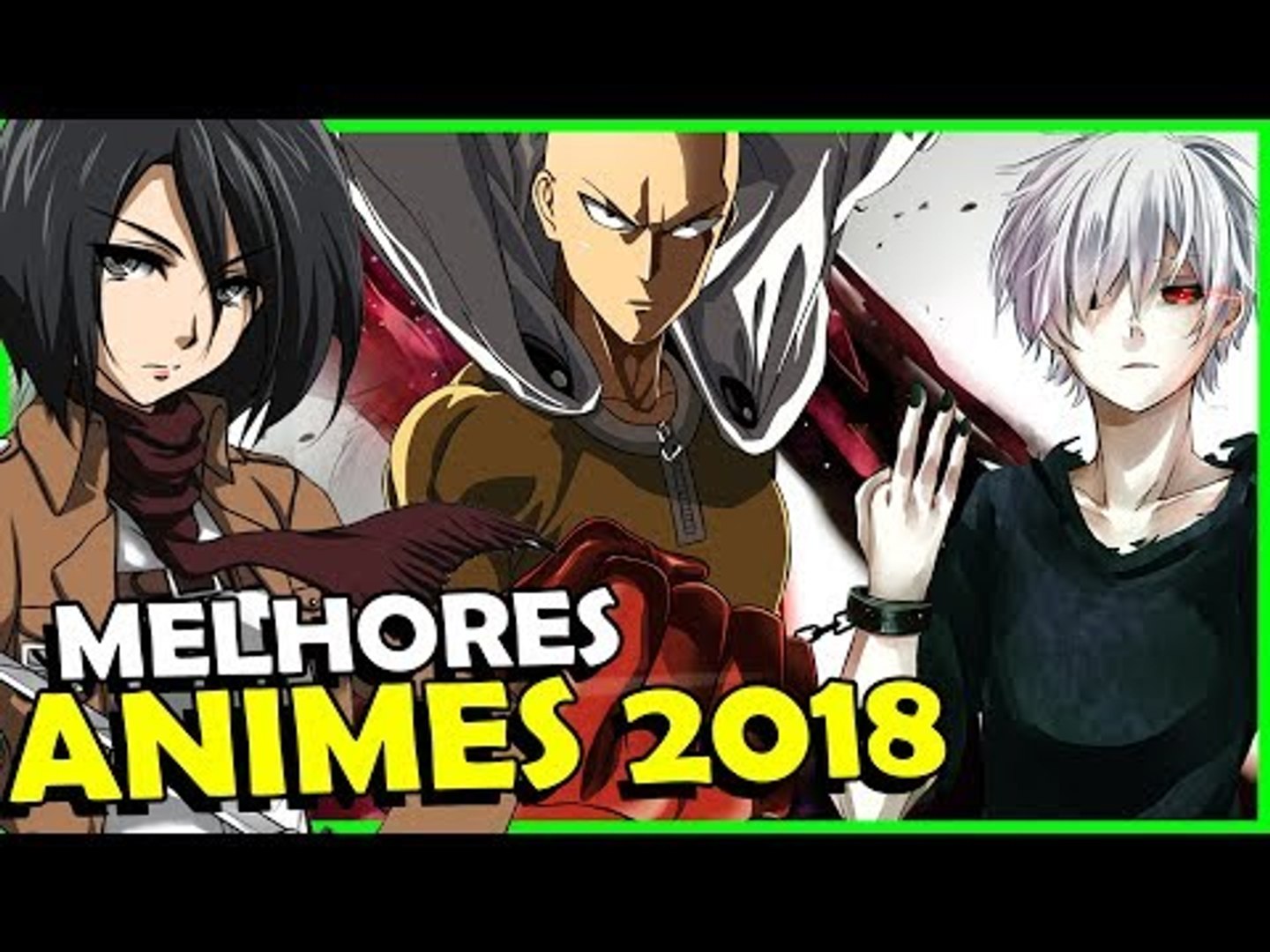 PL] 'Melhores Animes 2018' TOP 20 - Criada por Filipe (phillipassoz), Lista