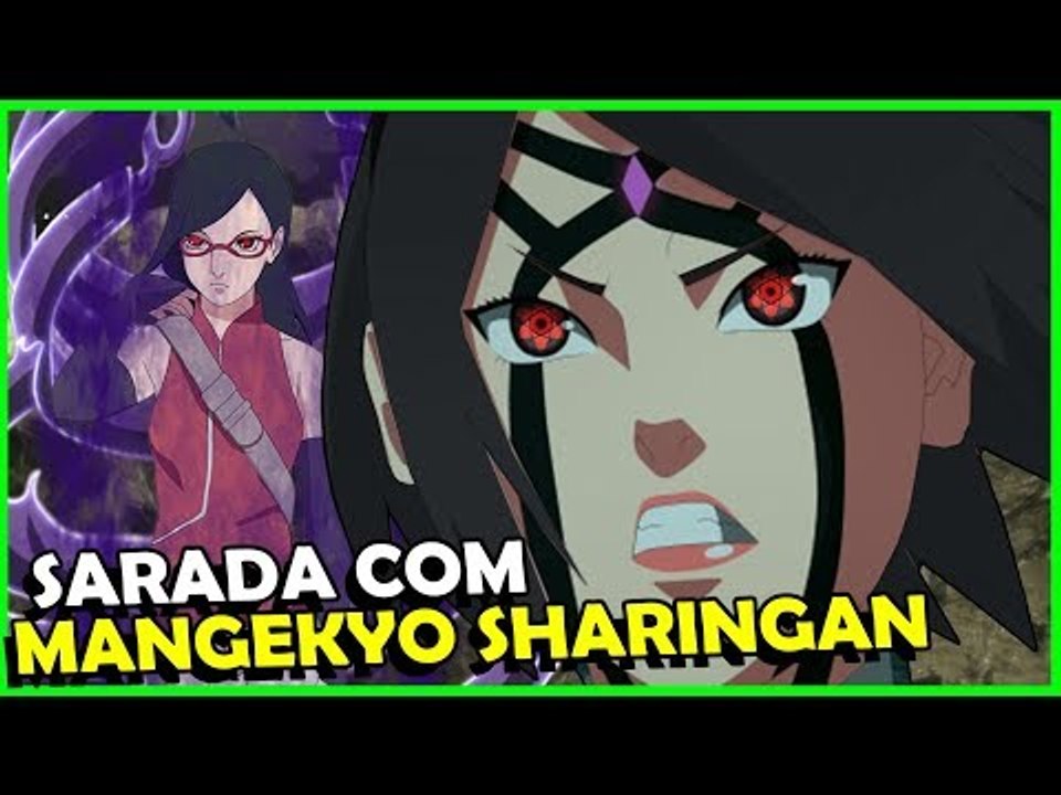 SARADA VAI CONSEGUIR O MANGEKYO SHARINGAN (Todas as Possibilidades)