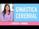 Ginástica Cerebral na Leitura | Conversa com Criança | Psicóloga Infantil Daniella Freixo de Faria
