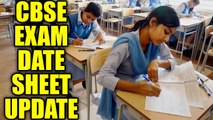 CBSE Board Exam Date Sheet expected day, latest news | Oneindia News