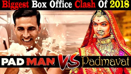 Padman Vs Padmavat | BIGGEST BOX OFFICE CLASH OF 2018