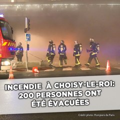 Violent incendie à Choisy-le-Roi: 200 personnes évacuées