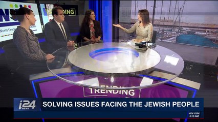 TRENDING | Solving issues facing the Jewish people | Wednesday, January 10th 2018