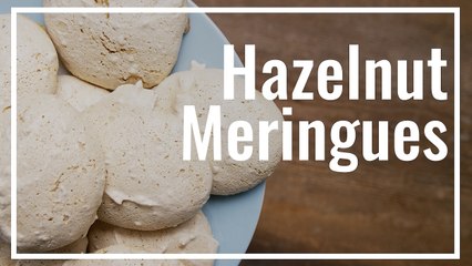 Hazelnut Meringues / Cookies