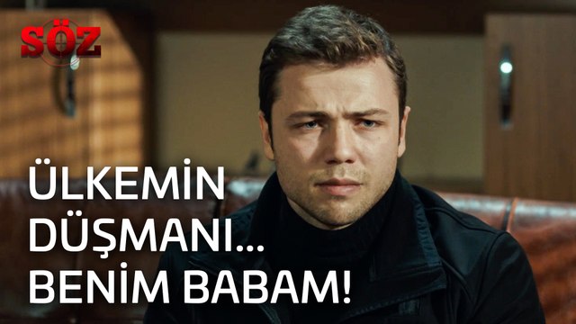 Söz | 28.Bölüm - Ülkemin Düşmanı...Benim Babam!