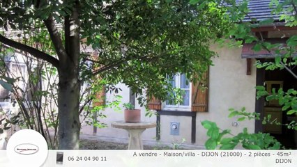 A vendre - Maison/villa - DIJON (21000) - 2 pièces - 45m²