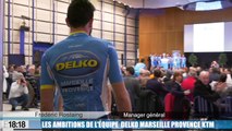 Cyclisme : les ambitions 2018 de l'équipe Delko Marseille Provence KTM