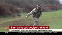 Sınırda kaçak geçişe izin yok