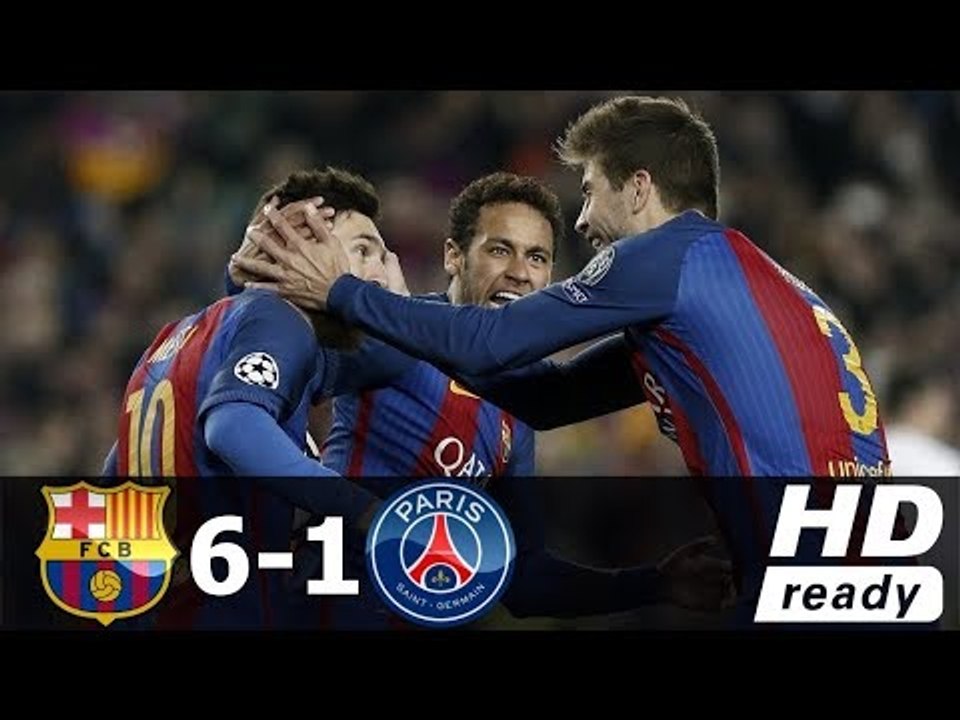 bent over hektar Barcelona vs PSG 6-1 All Goals & Full Highlights (UCL) 08/03/2017 HD -  video Dailymotion
