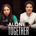 Alone Together Season 1 Episode 1 ((s01e01)) 1x01 Online