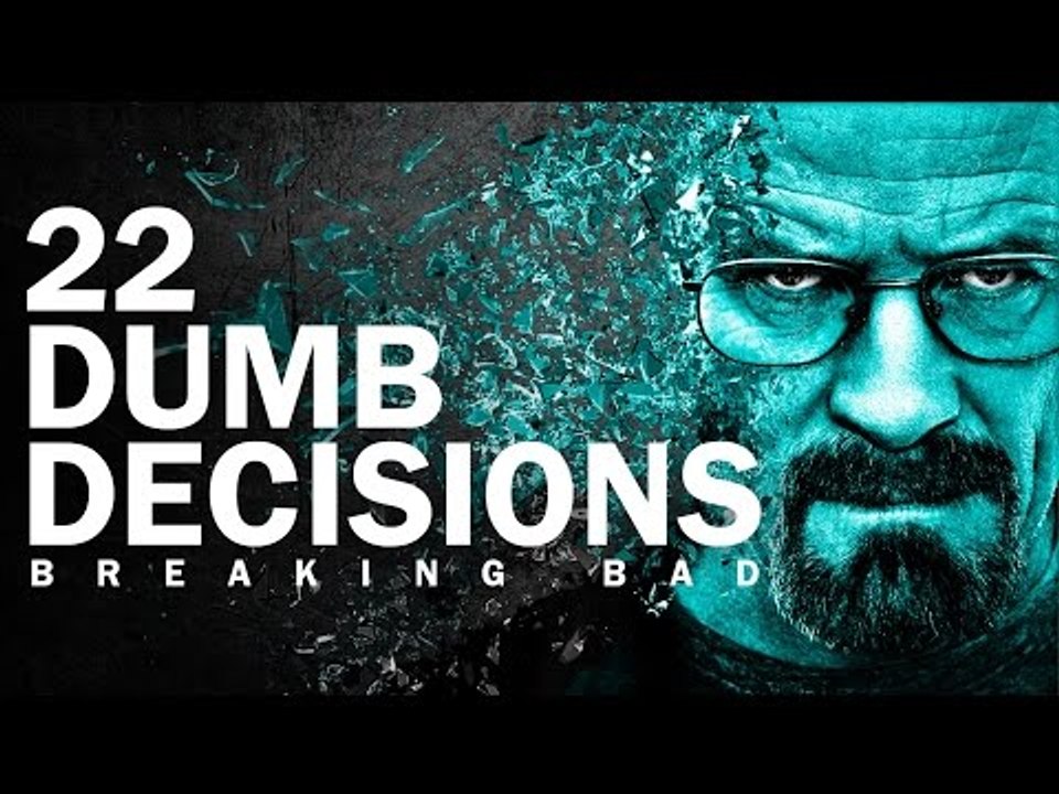Breaking Bad: 22 Dumb Decisions