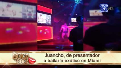 Juancho López de presentador a bailarín exótico en Miami