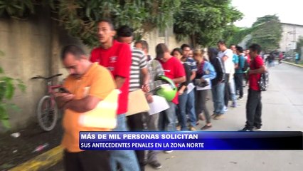 Mas de mil personas solicitan sus antecedentes penales en la zona norte