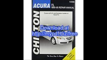 Acura TL 1999 thru 2008 (Chilton's Total Car Care Repair Manuals)