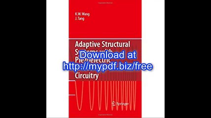 Adaptive Structural Systems with Piezoelectric Transducer Circuitry