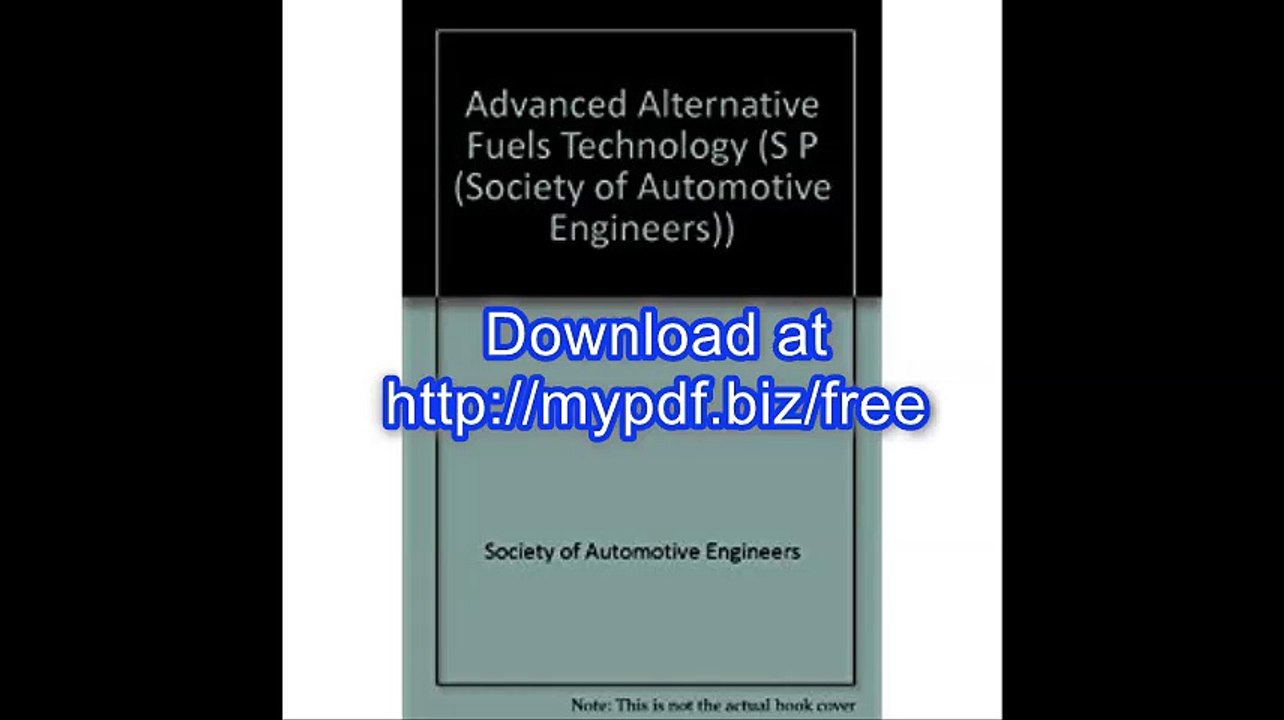 Advanced Alternative Fuels Technology (S P (Society of Automotive Engineers))