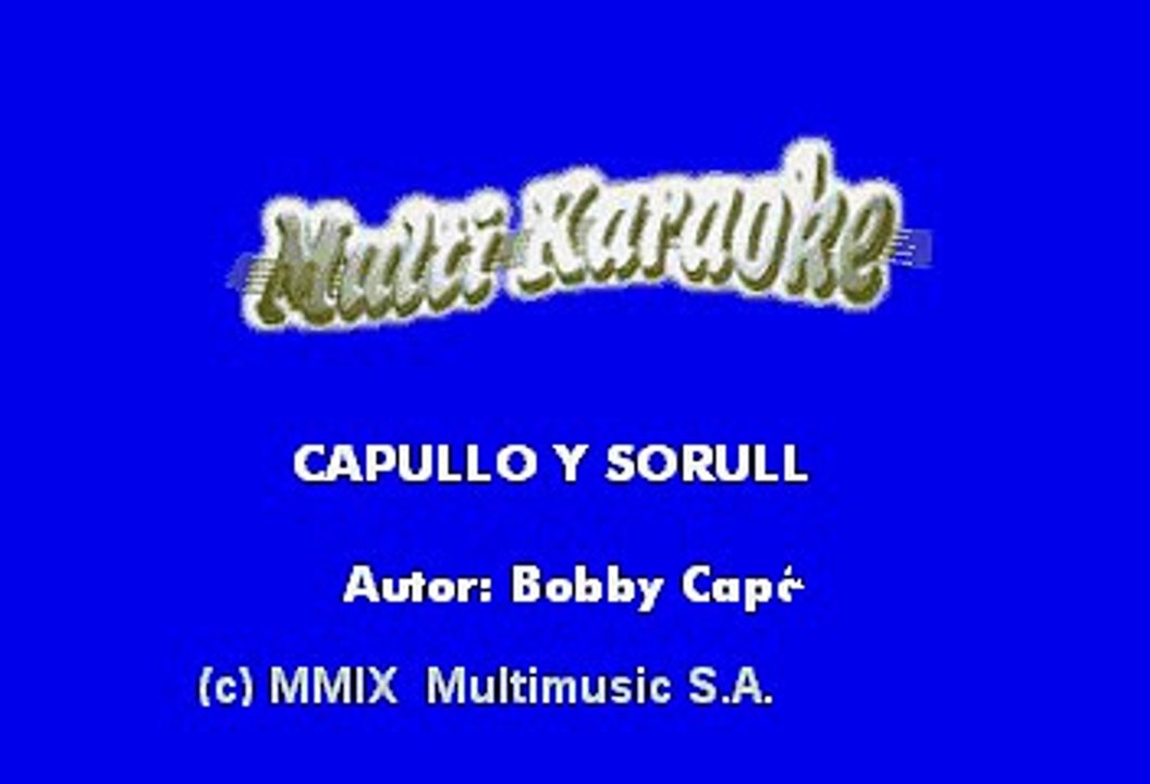 LA SONORA DINAMITA - CAPULLO Y SORULLO (KARAOKE)