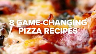8 Game-Changing Pizza Recipes