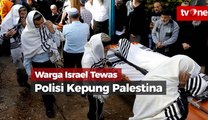 Warganya Ditembak, Polisi Israel Kepung Palentina