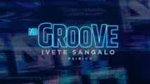 Ivete Sangalo - No Groove (Pega, Pega, Pega)