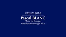Vœux  2018 - Pascal BLANC, Maire de Bourges et Président de Bourges