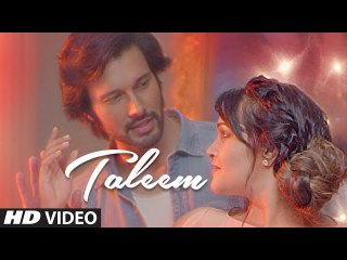 Taleem Video Song  Feat. Rajniesh Duggall & Renu Chaudhary