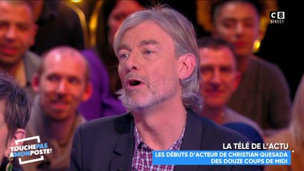 Christian Quesada devient acteur : "C'est un naufrage" pour Gilles Verdez