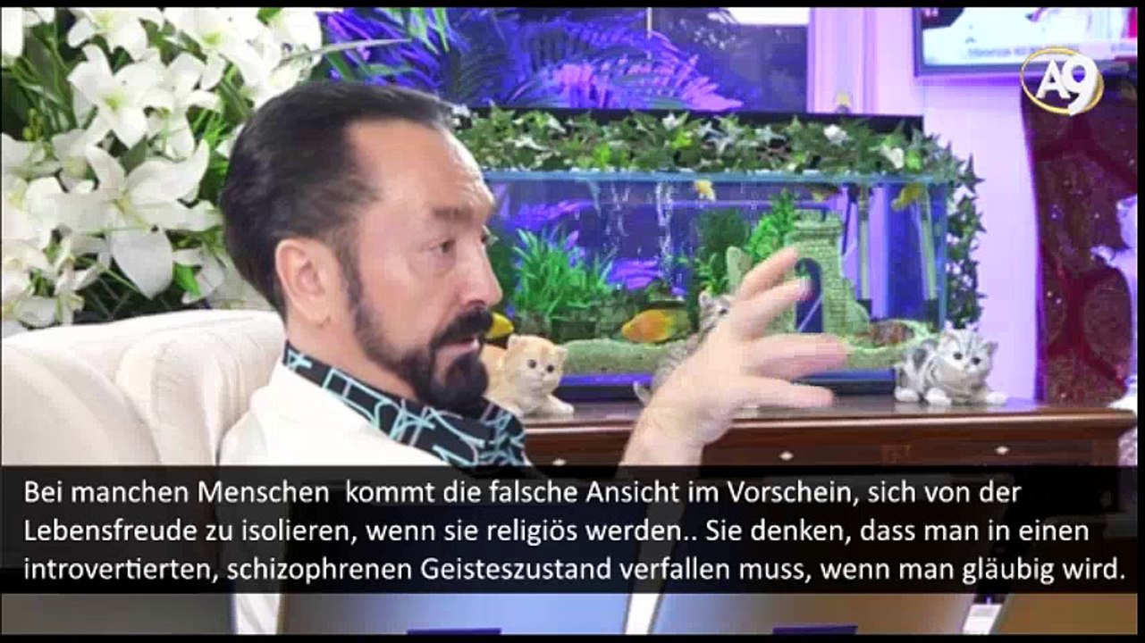 Bei manchen Menschen  kommt die falsche Ansicht im Vorschein, sich von der Lebensfreude zu isolieren, wenn sie religiös werden.