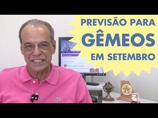 HORÓSCOPO DE GÊMEOS - PREVISÃO PARA O SIGNO EM SETEMBRO 2015