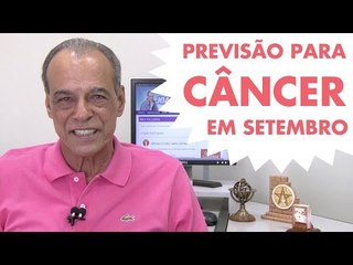 HORÓSCOPO DE CÂNCER - PREVISÃO PARA O SIGNO EM SETEMBRO 2015