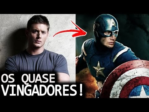 8 ATORES QUE VOCÊ NÃO VAI ACREDITAR QUE QUASE FORAM VINGADORES