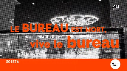 Le bureau est mort, vive le bureau