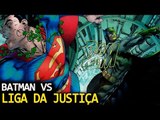 BATMAN(COM PREPARO) PODERIA DERROTAR TODA A LIGA DA JUSTIÇA?