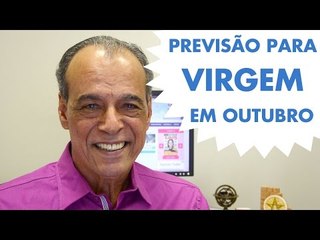 HORÓSCOPO DE VIRGEM - PREVISÃO PARA O SIGNO EM OUTUBRO 2015