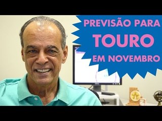 HORÓSCOPO DE TOURO - PREVISÃO PARA O SIGNO EM NOVEMBRO 2015