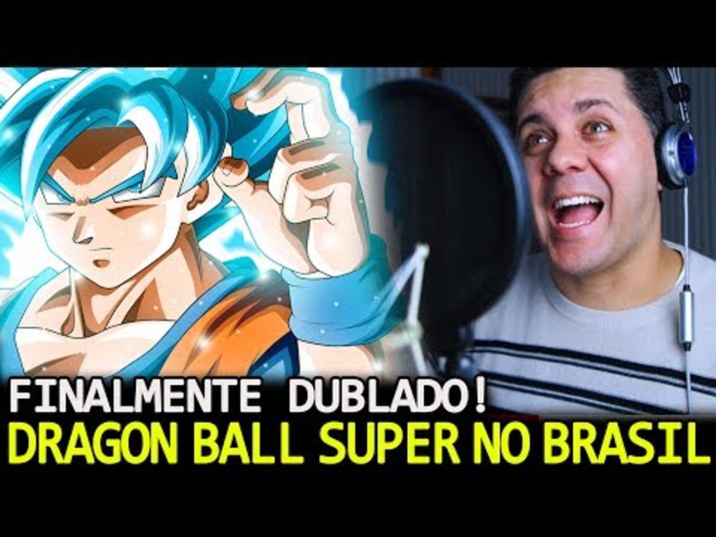 Dragon Ball Super começa a ser dublado no Brasil