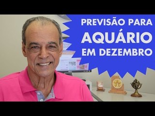 HORÓSCOPO DE AQUÁRIO - PREVISÃO PARA O SIGNO EM DEZEMBRO 2015