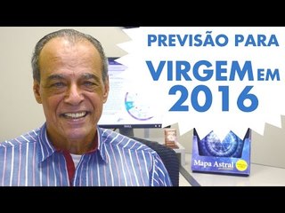 VIRGEM -  PREVISÃO PARA O SIGNO EM 2016 POR JOÃOBIDU!