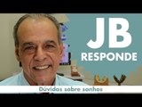 JOÃOBIDU RESPONDE DÚVIDAS SOBRE SONHOS