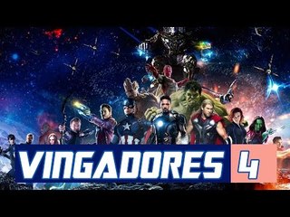 VINGADORES 4: TEORIAS LOUCAS (E REAIS?) SOBRE O FILME