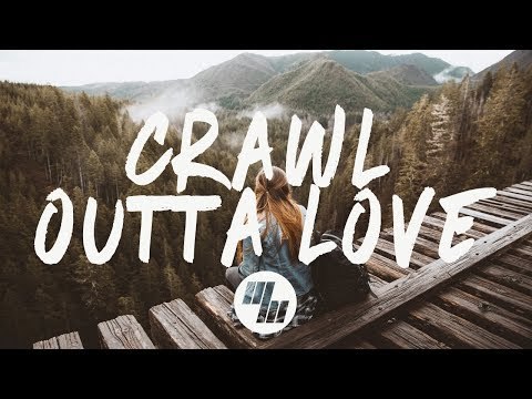 Illenium - Crawl Outta Love (Lyrics / Lyric Video) ft. Annika Wells