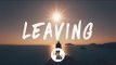 Illenium - Leaving (Lyrics / Lyric Video)