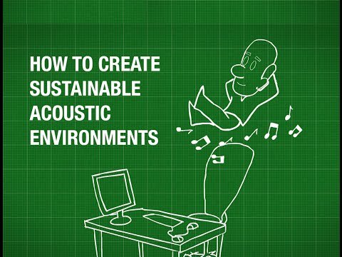 How to Create Acoustic Sustainable Environments