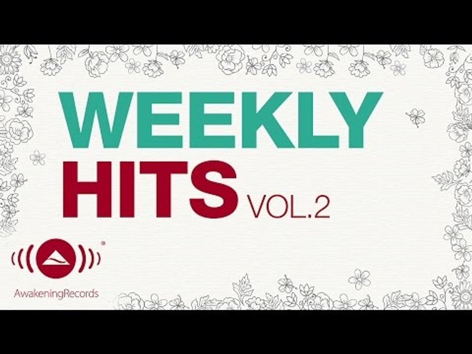 Awakening Weekly Hits 2017 | Vol. 2 (Mothers' Day)